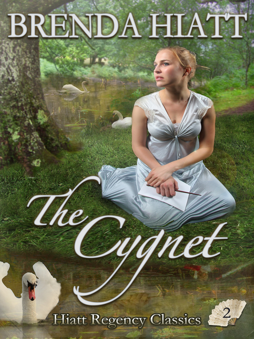 Title details for The Cygnet by Brenda Hiatt - Available